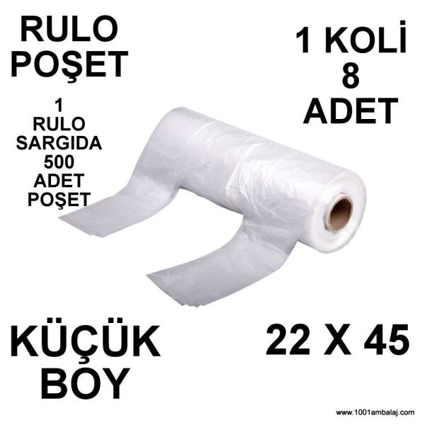 Rulo Poşet Küçük Boy 22X45 Cm 8 Rulo 1 Koli (1 Rulo Sargıda 500 Adet Poşet )