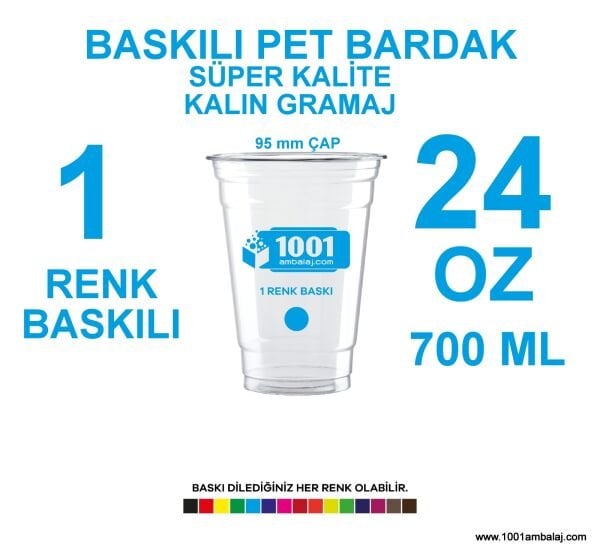 1 Renk Baskılı Pet Bardak 700 Ml 95 Çap Pet Bardak 24 Oz Ağır Gramaj 100.000 ADET