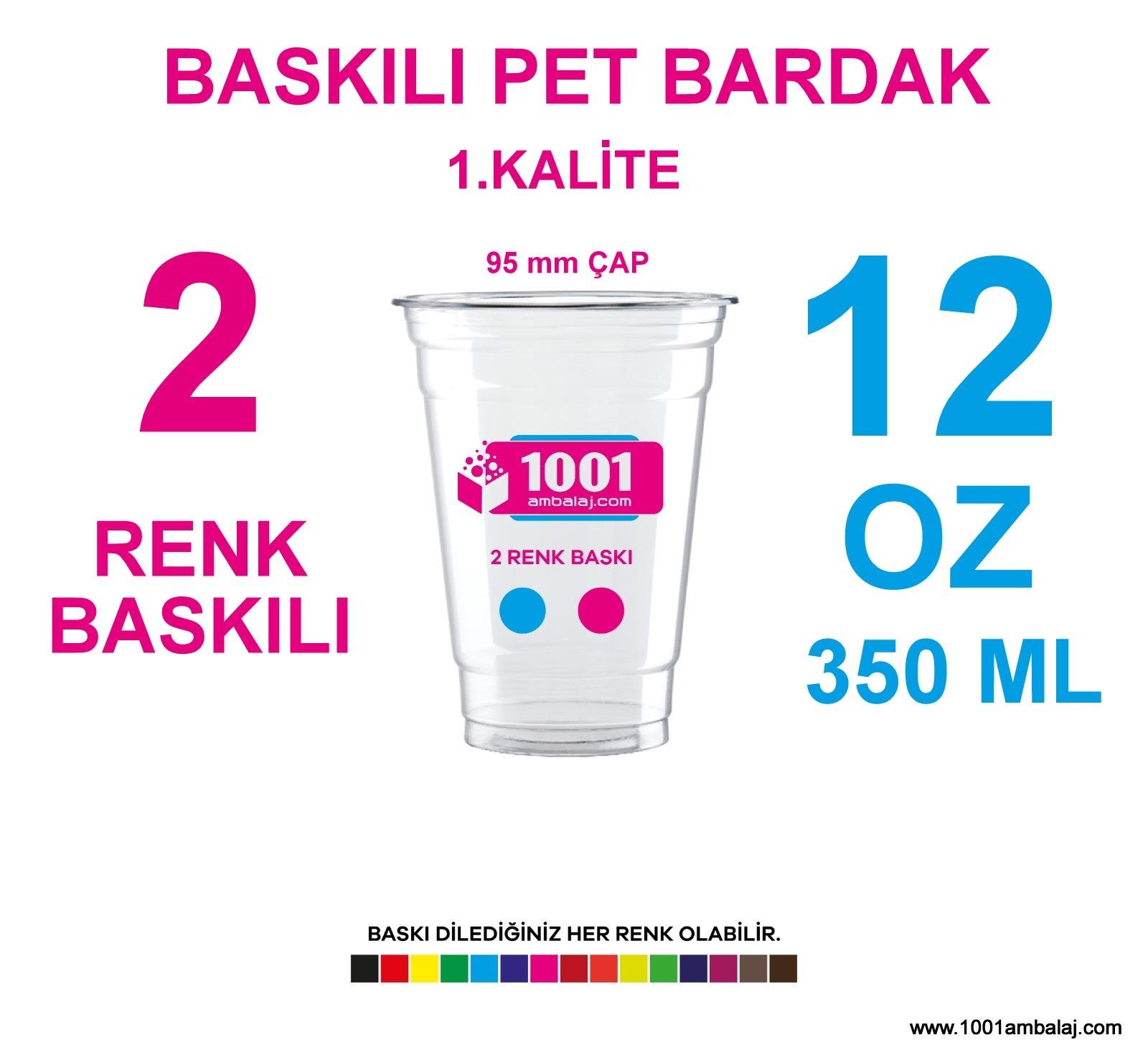 2 Renk Baskılı Pet Bardak 350 Ml 95 Çap Pet Bardak 12 Oz
