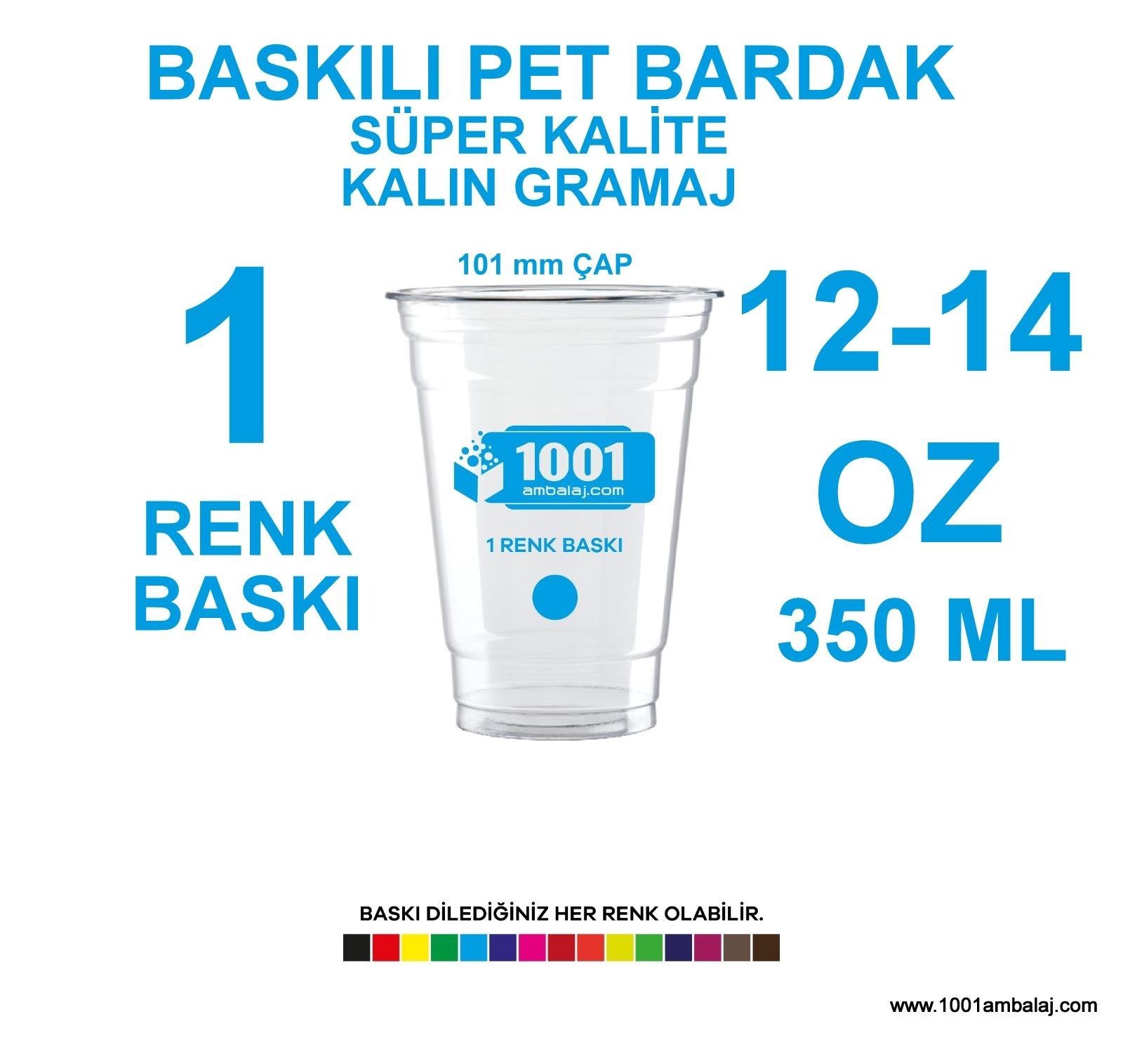 1 Renk Baskılı Pet Bardak 350 Ml 101 Çap Pet Bardak 12 Oz-14 Oz