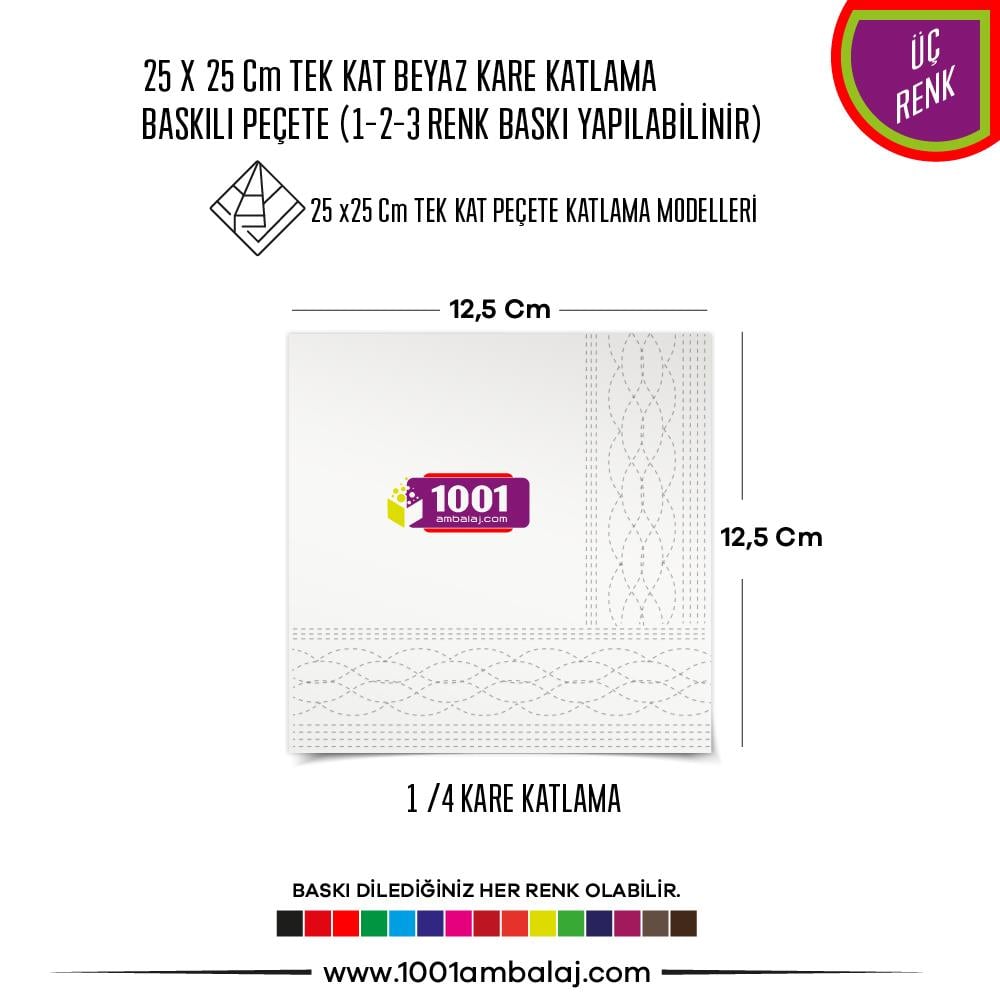 Baskılı Peçete 25X25 Cm 1-2-3 Renk Baskılı Tek Kat Beyaz Kare Katlama Peçete