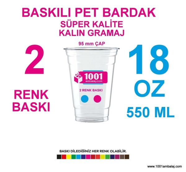 2 Renk Baskılı Pet Bardak 550 Ml 95 Çap Pet Bardak 18 Oz Ağır Gramaj